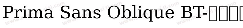 Prima Sans Oblique BT字体转换